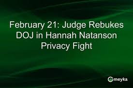 Natanson Legal Fight : Judge Rebukes DOJ, Press Freedom Clash, FBI Seized Devices