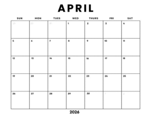 April 2026 Calendar: Dates Drop, Holiday Buzz, Monthly Planner Surge