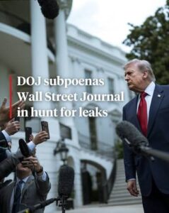 DOJ Subpoenas: Wall Street Journal Probe, Media Pressure, America Reacts