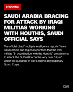 Saudi High Alert: Iraqi Militias Prepare Attack, Chaos and WW3 Fears