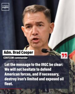 CENTCOM Warning: US Will Destroy Iran's Oil Fleet After Missile Strikes, Admiral Brad Cooper Says