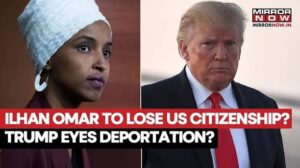 ILHAN OMAR PASSPORT SEIZED: Former ICE Director Names Key Evidence In Federal Denaturalization Investigation