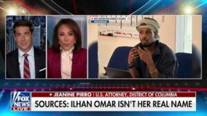 ILHAN OMAR IDENTITY BOMBSHELL: Jeanine Pirro Addresses Claims Representative Used Alias In Federal Filings